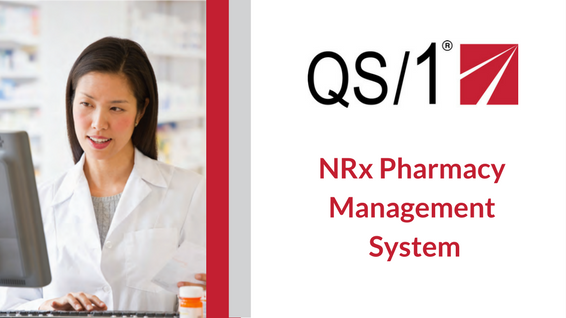 QS/1&rsquo;s NRx Pharmacy Management System 