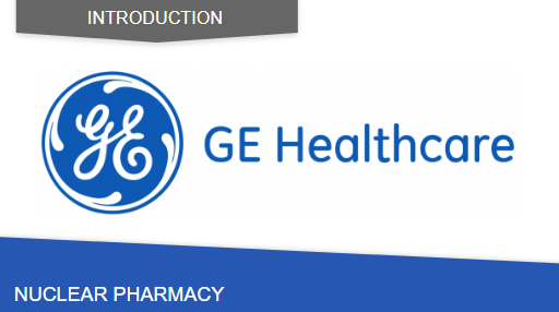 GE Healthcare: Nuclear Pharmacy Services | An Overview